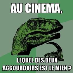 Raptor philosophe : Au cinéma, lequel des deux accoudoirs est le mien ?